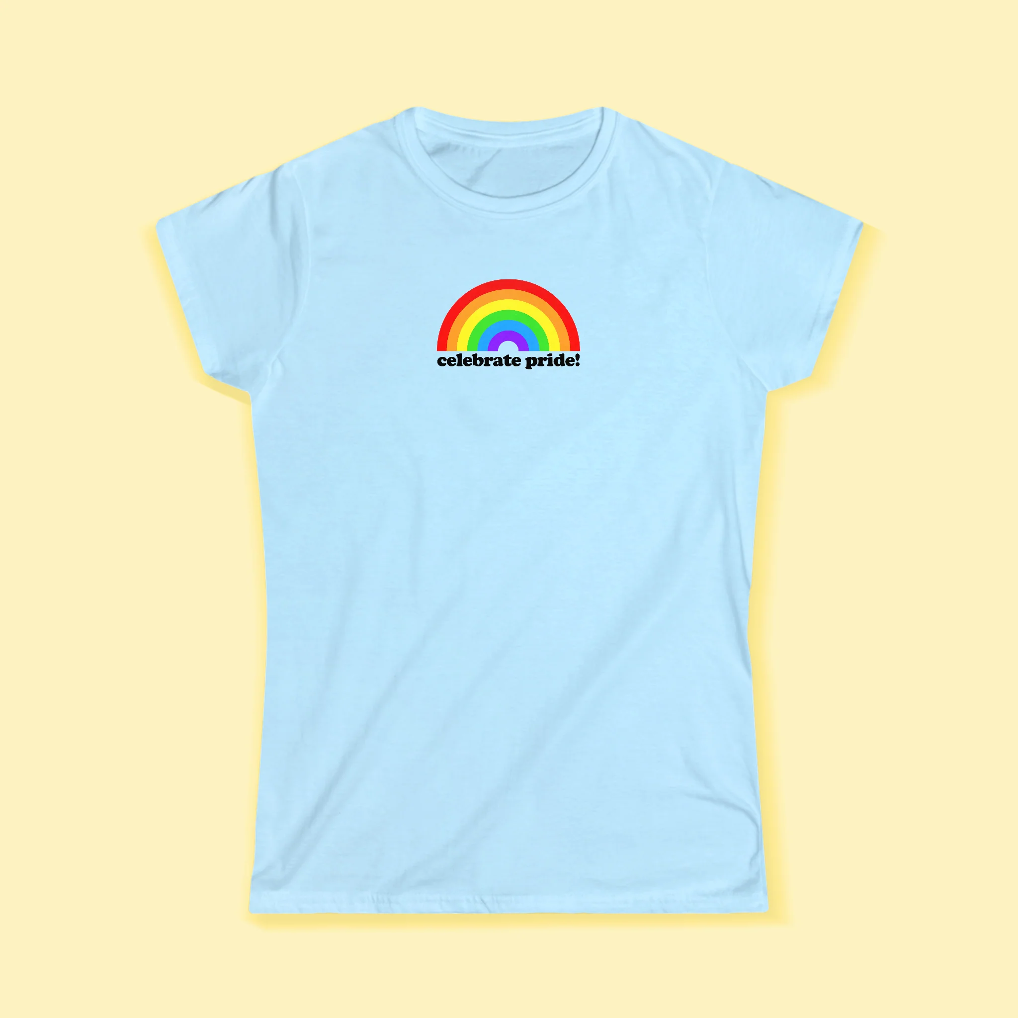 Celebrate Pride Rainbow Girly T-Shirt - Image 3