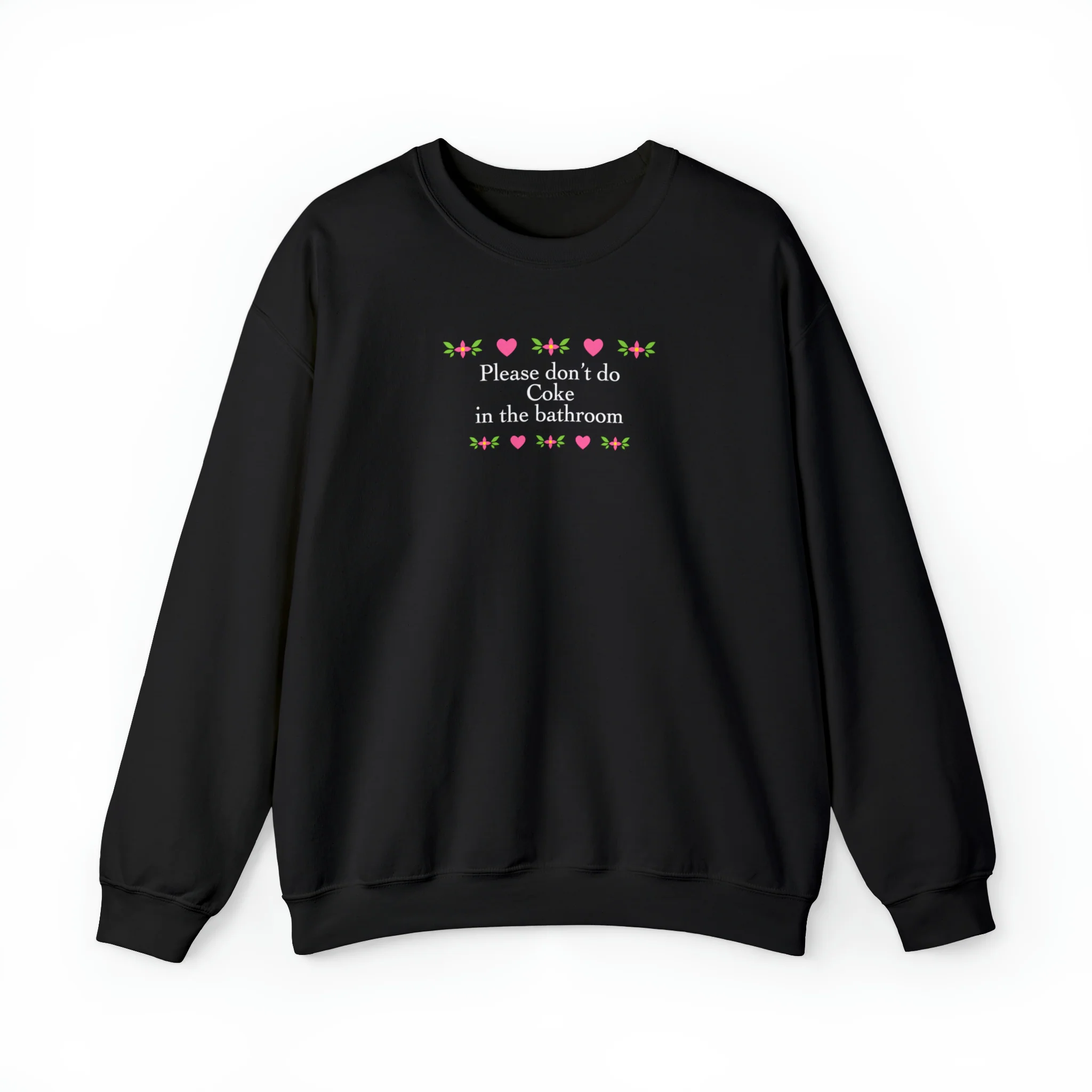 Please Don't Do Coke Sweatshirt - Image 3