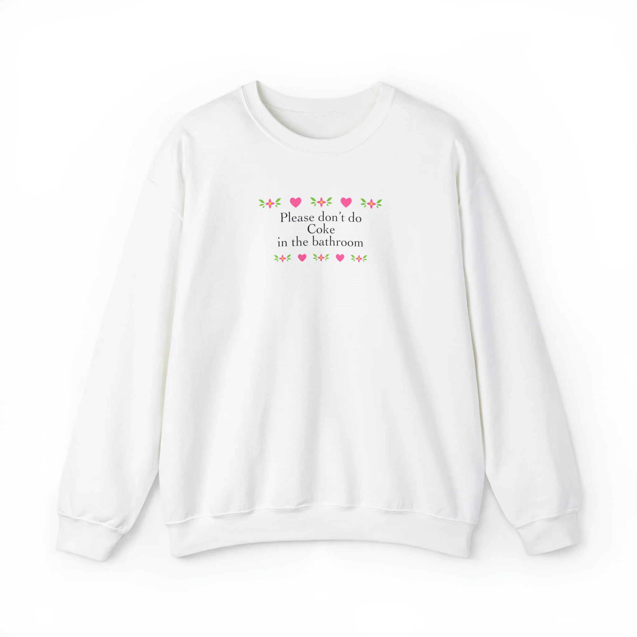 Please Don't Do Coke Sweatshirt - Image 4